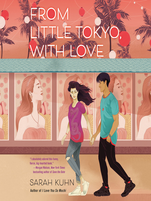 Title details for From Little Tokyo, with Love by Sarah Kuhn - Available